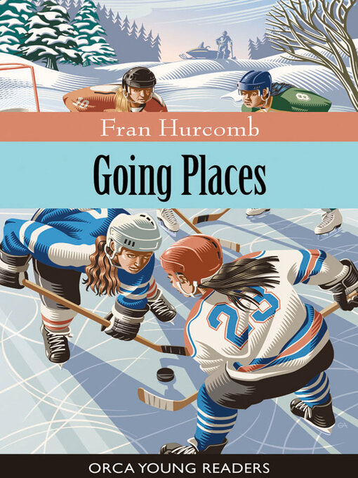 Title details for Going Places by Fran Hurcomb - Available